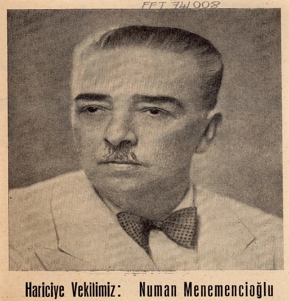 Salt Research: Hariciye Vekilimiz: Numan Menemencioğlu